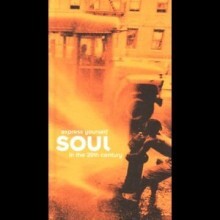 Express Yourself - Soul In The 20th Century