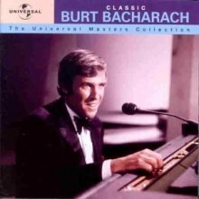 Burt Bacharach - Classic: Universal Masters Collection [Remastered]