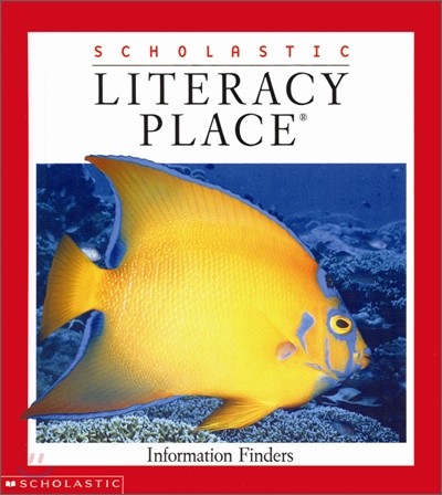 Literacy Place 1.5 Information Finders : Pupil Editions