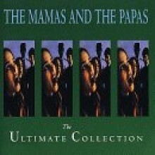 Mamas & The Papas - The Ultimate Collection