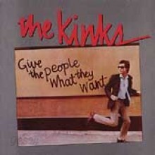 Kinks - Give The People What They Want