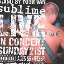 Sublime - Stand By Your Van - Live