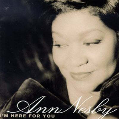 Ann Nesby ( ׽) - I'm Here For You