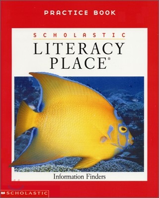 Literacy Place 1.5 Information Finders : Practice Book