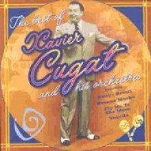 Xavier Cugat - The Best Of