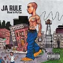 Ja Rule - Blood In My Eye