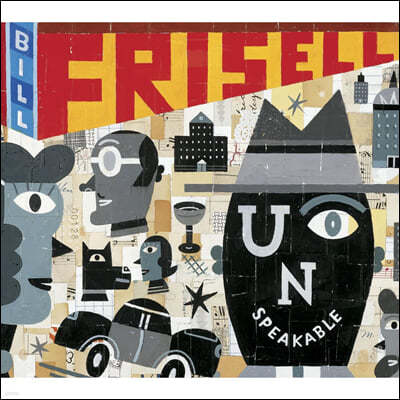 Bill Frisell ( ) - Unspeakable