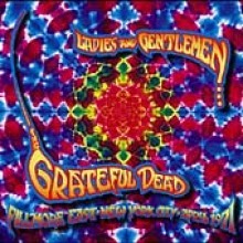 Grateful Dead - Ladies & Gentlemen... - Fillmore East April 1971 [4 For 2]