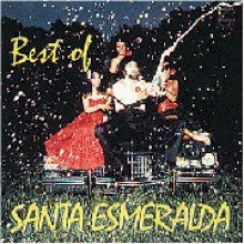Santa Esmeralda - The Best Of