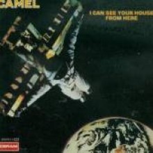 Camel - I Can See Your House From Here