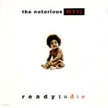 Notorious B.I.G. — Ready To Die 앨범 커버