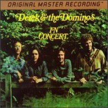 Derek & The Dominos - In Concert: Best Of The Best