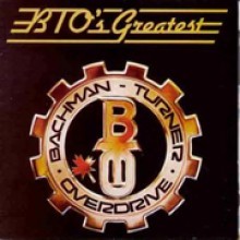 Bachman Turner Overdrive - BTO's Greatest Hits