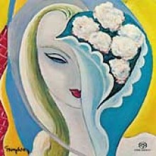 Derek & The Dominos - Layla & The Other Assorted Love Songs