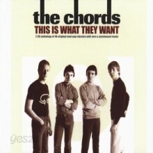 Chords - This Is What They Want - Anthology