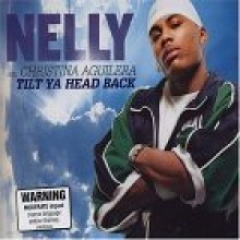 Nelly & Christina Aguilera - Tilt Ya Head Back [Single] [Enhanced CD]