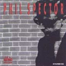 Phil Spector - Back To Mono 1958-1969