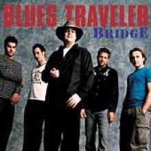 Blues Traveler - Bridge [Enhanced CDd]