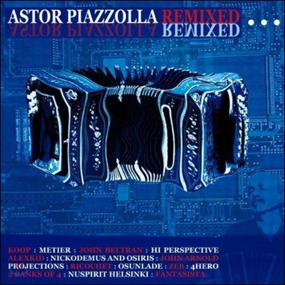ƽƮ Ǿ ߸ ٹ (Astor Piazzolla Remixed)