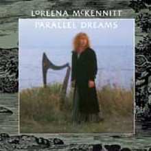 Loreena Mckennitt - Parallel Dreams [remastered][Bonus DVD]