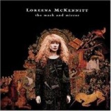 Loreena Mckennitt - The Mask And The Mirror [Remastered][Bonus DVD]