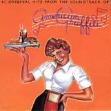 ûᳫ ȭ (American Graffiti OST Ƹ޸ĭ ׷Ƽ)