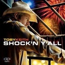 Toby Keith - Shock'n Y'all [DualDisc]