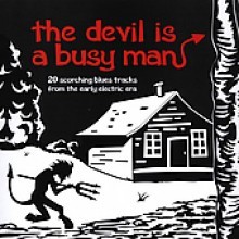 Devil Is A Busy Man