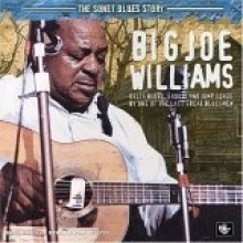 Big Joe Williams - The Sonet Blues Story