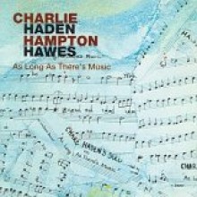 Charlie Haden - As Long As There'S Music