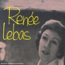 Renee Lebas - Tire, Tire L'ainguille - Collection [Long Formet] 