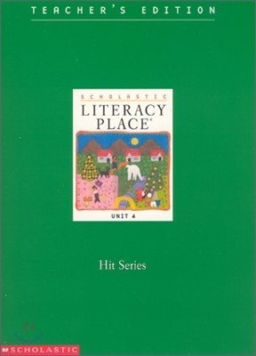 Literacy Place 3.4 Hit Series : Teacher's Editions