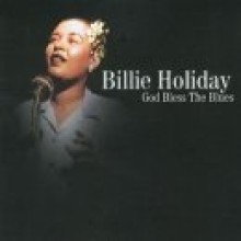 Billie Holiday - God Bless the Blues