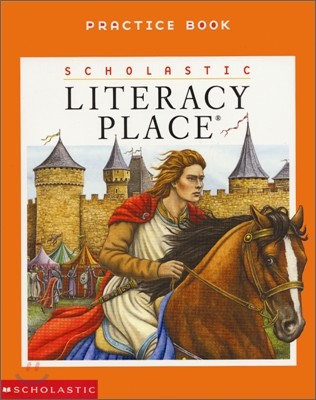 Literacy Place 4 Unit 1.2.3.4.5.6 : Practice Book