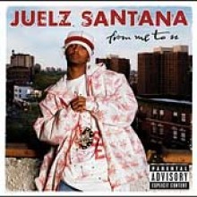 Juelz Santana - From Me to U