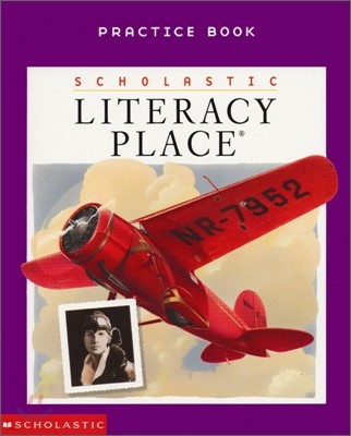 Literacy Place 5 Unit 1.2.3.4.5.6 : Practice Book