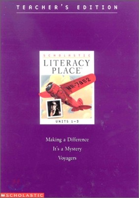 Literacy Place 5 Unit 1.2.3 : Teacher's Ediitons