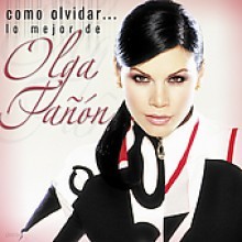 Olga Tanon - Como Olvidar...Lo Mejor De Olga Tanon [CD+DVD]