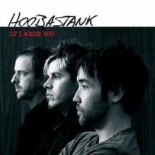 Hoobastank - If I Were You [Enhanced CD] [Single]