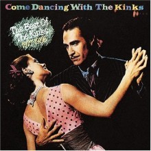 Kinks - Come Dancing - The Best Of 1977-1986