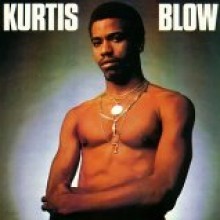 Kurtis Blow - Kurtis Blow [Remastered]
