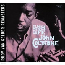 John Coltrane - Lush Life [Rudy Van Gelder Remasters]