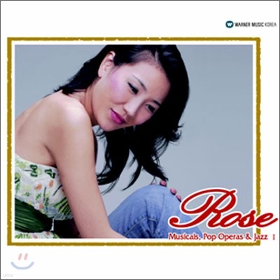 Rose - Musicals, Pop Operas & Jazz I