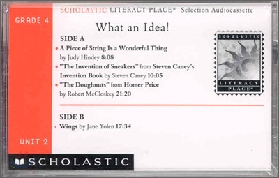 Literacy Place 4.2 What an Idea! : Cassette