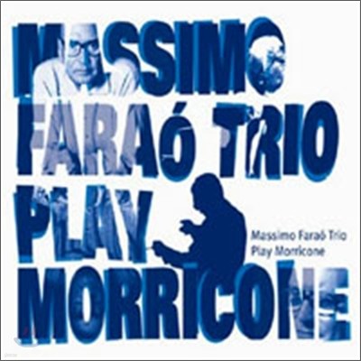 Massimo Farao Trio - Play Morricone