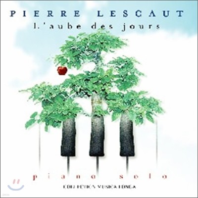 Pierre Lescaout (߿ ) - L' aube des Jours