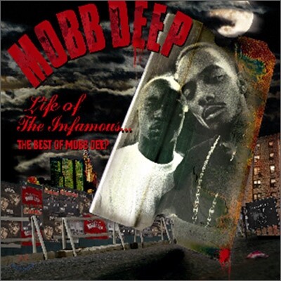 Mobb Deep - Life Of The Infamous... The Best Of Mobb Deep