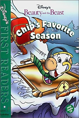 Disney's First Readers Level 1 : Chip's Favorite Season - BEAUTY AND THE BEAST (Book+CD)