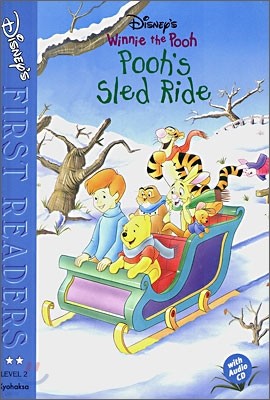 Disney's First Readers Level 2 : Pooh's Sled Ride - WINNIE THE POOH (Book+CD)