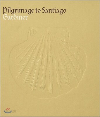 John Eliot Gardiner 산티아고로의 순례여행 - 존 엘리엇 가디너 (Pilgrimage to Santiago)